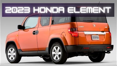 2023 Honda Element - Reviews Pricing and Specs Will Launch - YouTube