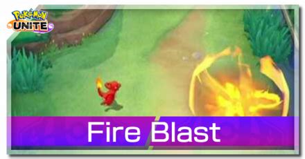 Fire Blast: Charizard Move Effect and Cooldown | Pokemon UNITE｜Game8