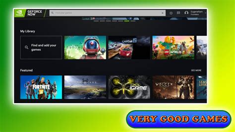 Very Good Games: GeForce Now - a month after release (service review)