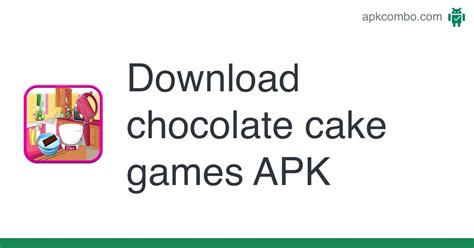 chocolate cake games APK (Android Game) - Free Download