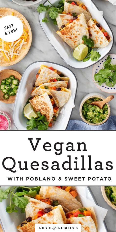 Vegan Quesadilla Recipe - Love and Lemons