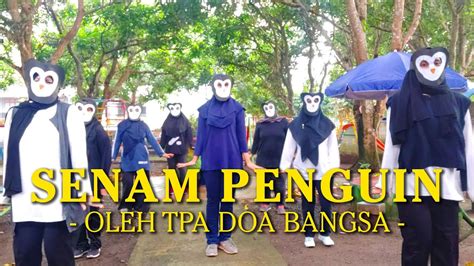 Senam Pinguin 2021 oleh TPA Doa Bangsa - YouTube