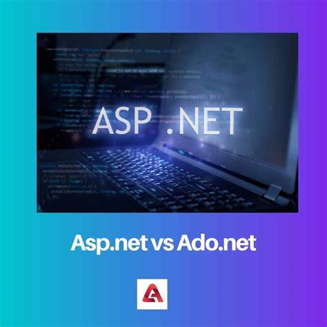 Asp.net と Ado.net: 違いと比較