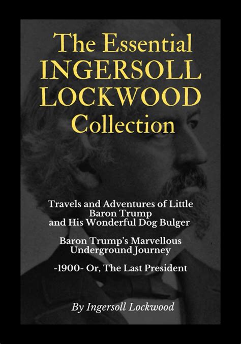 The Essential Ingersoll Lockwood Collection: 3 Book Collection | Includes Both Baron Trump ...