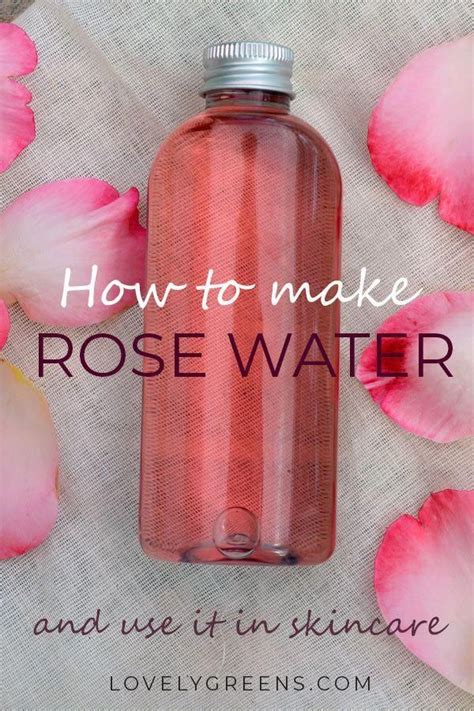 How to make Rose Water Toner using fresh Rose Petals - Lovely Greens ...