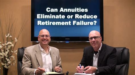 Can Annuities Eliminate or Reduce Retirement Failure? | Annuity Guys®