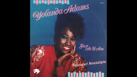 "Just As I Am" (1987) Yolanda Adams (Full Album) - YouTube