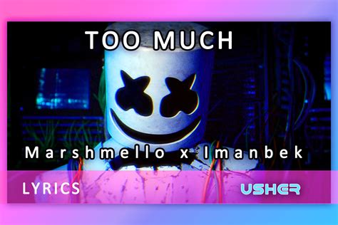 Too Much | Lyrics | Karaoke | Marshmello | Imanbek - LyricsBoutique