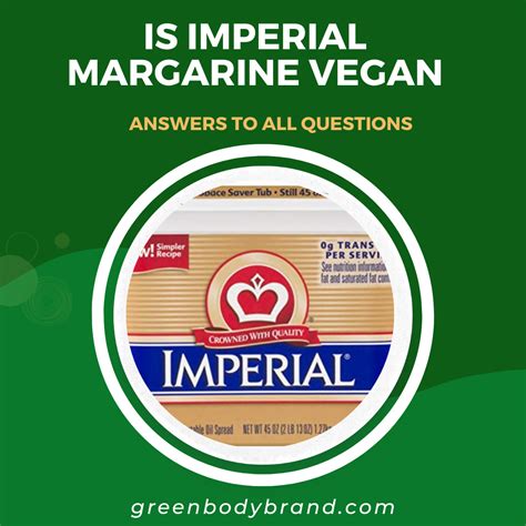 Is Imperial Margarine Vegan? Ingredients that make it Non-Vegan