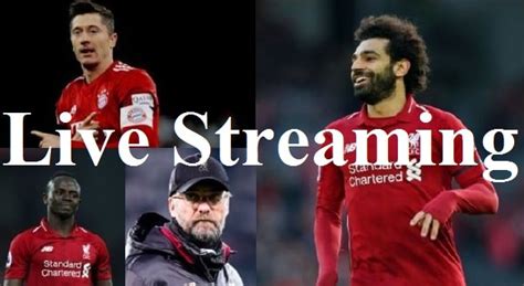 Liverpool vs Bayern Munich LIV vs BAY Play Offs 1/8 Finals Live Stream ...