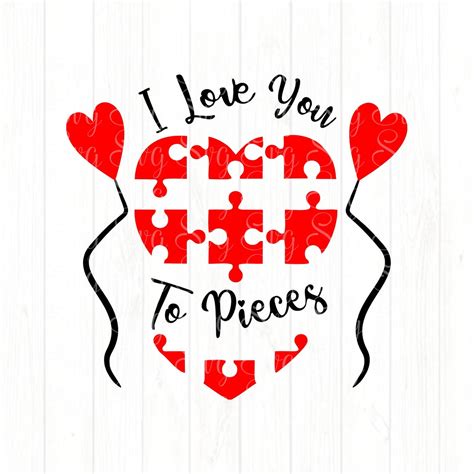 I Love You To Pieces svgValentine svgLove svgValentine | Etsy