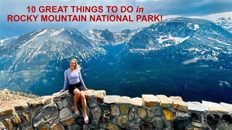 10 Things to Do in Rocky Mountain National Park! - YouTube