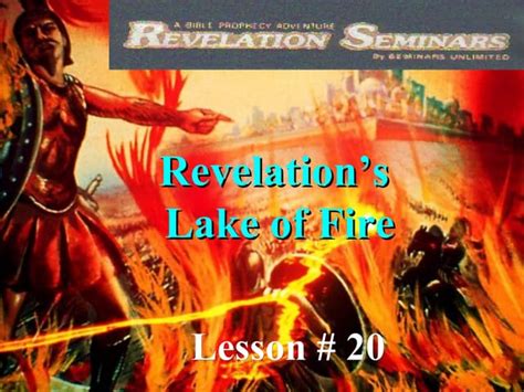 Lesson 20 revelation seminar lake of fire | PPT