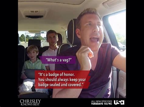 funny todd chrisley quotes | Todd chrisley quotes, Funny shows, Funny