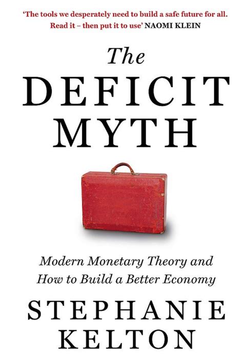 The Deficit Myth by Stephanie Kelton