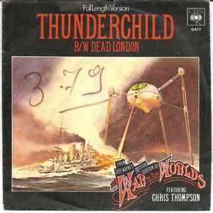 Jeff Wayne - Thunderchild / Dead London (1979, Vinyl) | Discogs