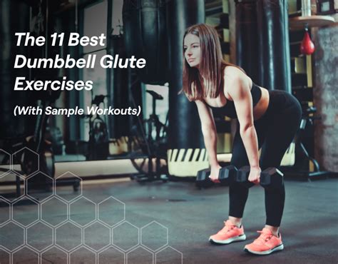 The 11 Best Dumbbell Glute Exercises (With Sample Workouts) – Fitbod