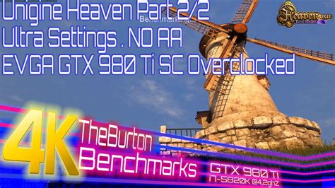 Unigine Heaven Benchmark 4K | Ultra , No AA | GTX 980 Ti Overclocked - YouTube