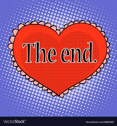 The end love red heart Royalty Free Vector Image