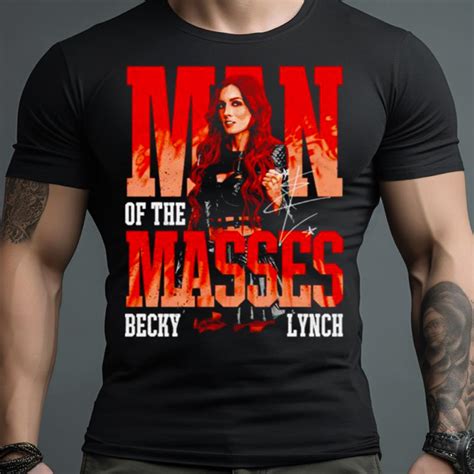 Becky Lynch Man Of The Masses Shirt - Hersmiles