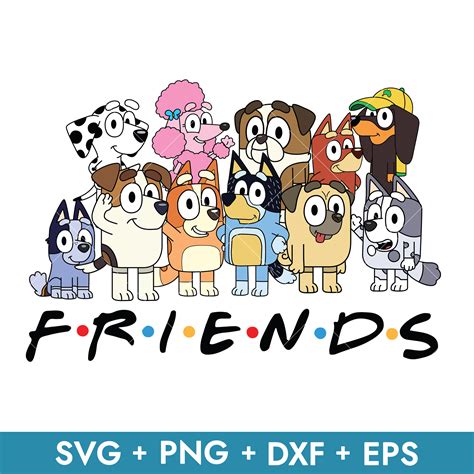 Bluey Friends Svg, Bluey Characters Svg, Bluey Svg, Cartoon - Inspire ...