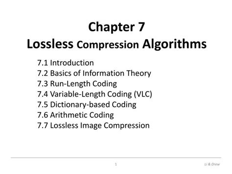 PPT - Chapter 7 Lossless Compression Algorithms PowerPoint Presentation - ID:5588747