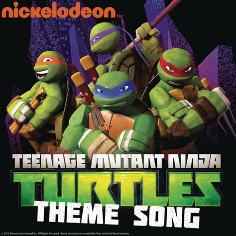 Teenage Mutant Ninja Turtles Theme Song - müzik ve şarkı sözleri: Teenage Mutant Ninja Turtles ...