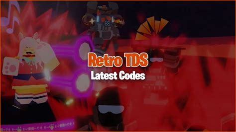 Retro TDS Codes (November 2024) - Free Retro TDS Cash and Rewards