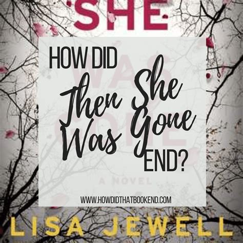 Lisa Jewell | Then She Was Gone – Bookends