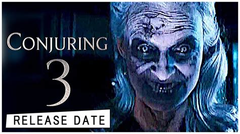 THE CONJURING 3: RELEASE DATE CONFIRMED - YouTube