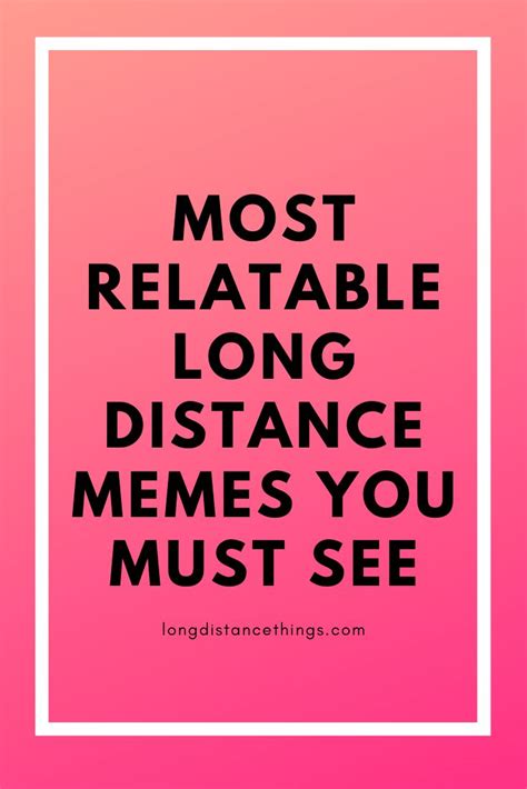 50 Funny and Relatable Long Distance Relationship Memes | Long distance ...