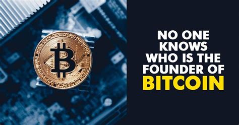 bitcoin founder - RVCJ Media