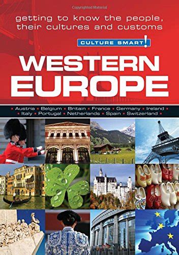 Western Europe - Culture Smart!: the essential guide to customs ...