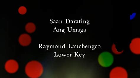 Saan Darating Ang Umaga Angeline Quinto's Key / Lower Male Key Karaoke Version - YouTube