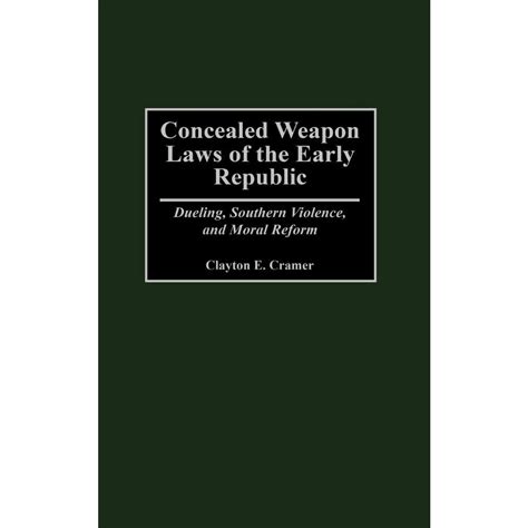 Concealed Weapon Laws of the Early Republic | Submarino