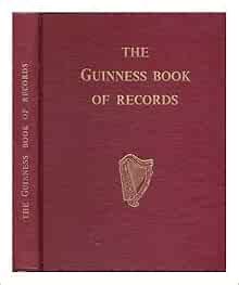 Guinness book of records / Norris and Ross McWhirter: McWhirter, Norris & Ross: Amazon.com: Books