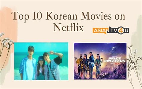 Top 10 Korean Movies On Netflix - Asiantv4u