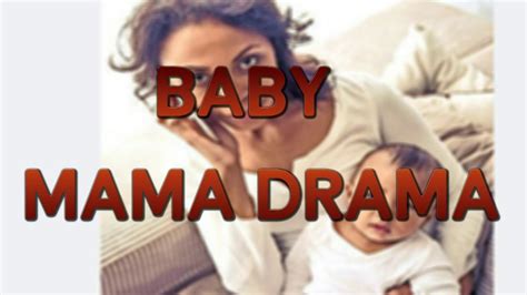 baby mama drama - YouTube