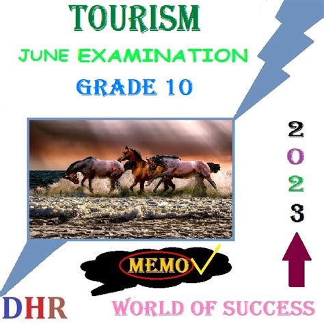 GRADE 10 TOURISM JUNE EXAMINATION AND MEMORANDUM (2023) • Teacha!