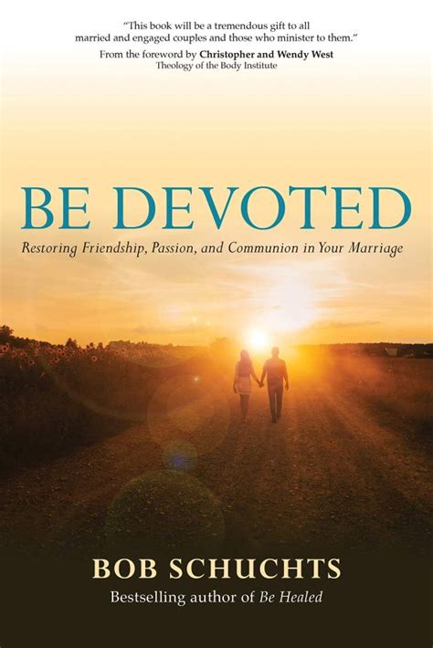 Book Review – Be Devoted: Restoring Friendship, Passion, and Communion ...