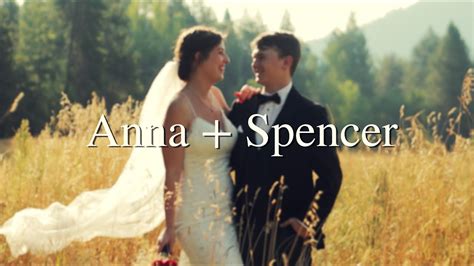 Anna & Spencer's Wedding Video - YouTube