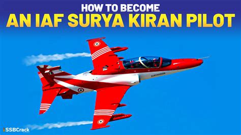 How to become an IAF Surya Kiran Pilot?