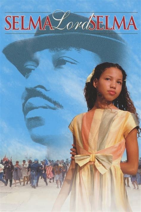 Selma, Lord, Selma (1999) — The Movie Database (TMDB)