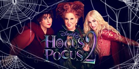 Hocus Pocus 2: Disney+ Release Details, Cast, Teaser, Filming Info & More