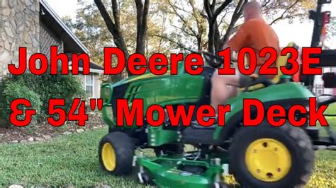 John Deere 1023E and 54" Deck - YouTube