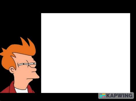 Futurama Fry Blank Template - Imgflip