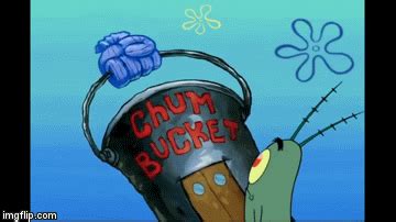 Just how many times had the Chum bucket exploded to pieces? - Imgflip