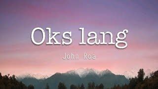 Download Oks Lang Ako - John Roa ft Antonio bathan Spoken Poetry On WishBus Songs - Eupuzzle