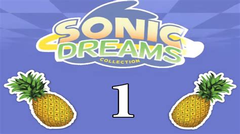 Sonic Dreams Collection: Episode 1 - YouTube