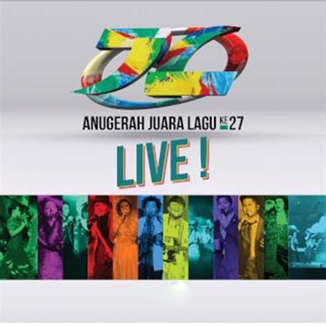 ‎Anugerah Juara Lagu 27 (Live!) by Various Artists on Apple Music